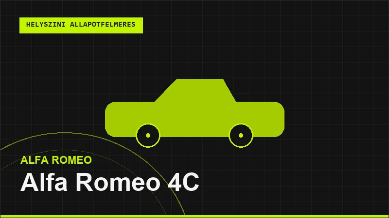 Alfa Romeo 4C helyszíni autó állapotfelmérés vásárlás előtt