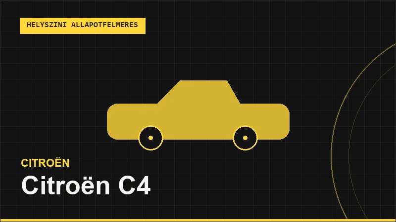 Citroën C4 helyszíni autó állapotfelmérés vásárlás előtt