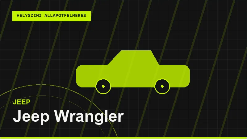 Jeep Wrangler helyszíni autó állapotfelmérés vásárlás előtt