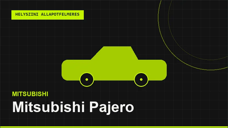 Mitsubishi Pajero helyszíni autó állapotfelmérés vásárlás előtt