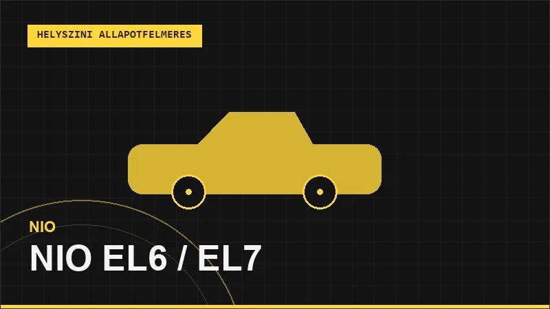 NIO EL6 / EL7 helyszíni autó állapotfelmérés vásárlás előtt