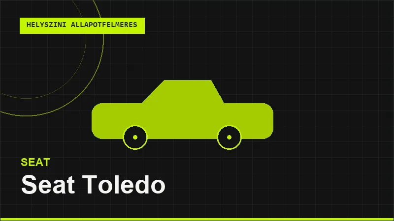 Seat Toledo helyszíni autó állapotfelmérés vásárlás előtt