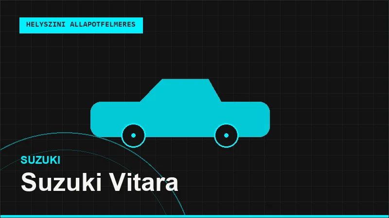 Suzuki Vitara helyszíni autó állapotfelmérés vásárlás előtt