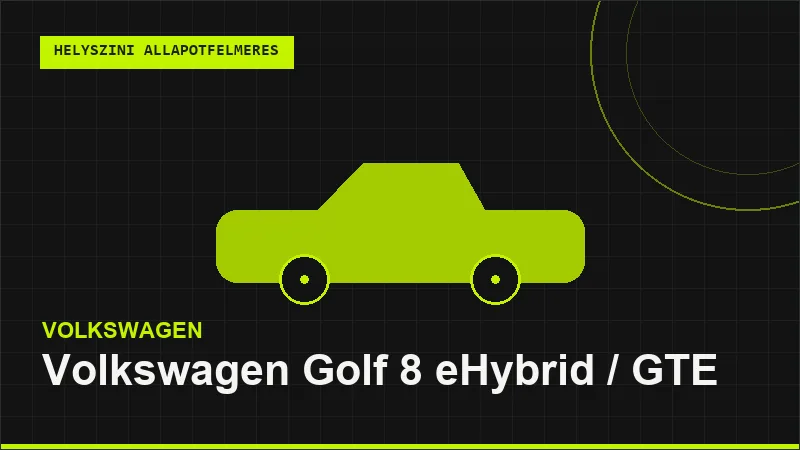 Volkswagen Golf 8 eHybrid / GTE helyszíni autó állapotfelmérés vásárlás előtt