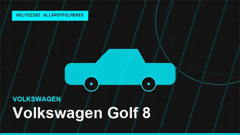 Volkswagen Golf 8 helyszíni autó állapotfelmérés vásárlás előtt