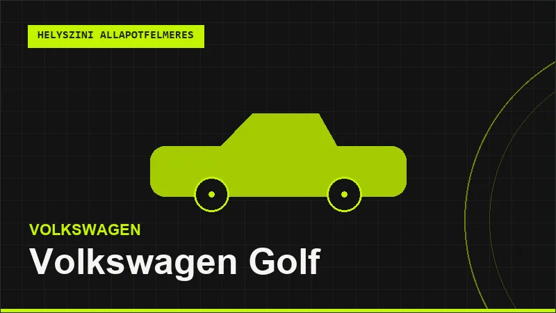 Volkswagen Golf helyszíni autó állapotfelmérés vásárlás előtt